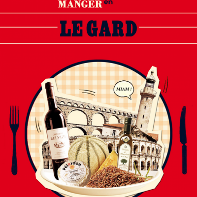 Bien boire et bien manger dans le Gard